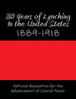 30 Years of Lynching In the United States: 1889-1918 - Paperback