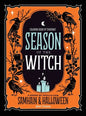 Coloring Book of Shadows: Season of the Witch: Spells for Samhain and Halloween - Hardcover