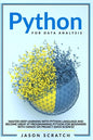 Python for Data Analysis: Master Deep Learning with Python Language and Become Great at Programming for Beginners with Hands-on Project (Data Science) - Paperback