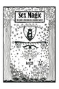 Sex Magic/ The guide: Our path to liberation in a wounded society - Paperback