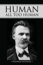 Human, All Too Human - Paperback
