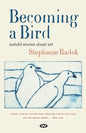 Becoming a Bird - Paperback