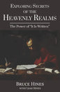 Exploring Secrets of the Heavenly Realms: The Power of It Is Written - Paperback