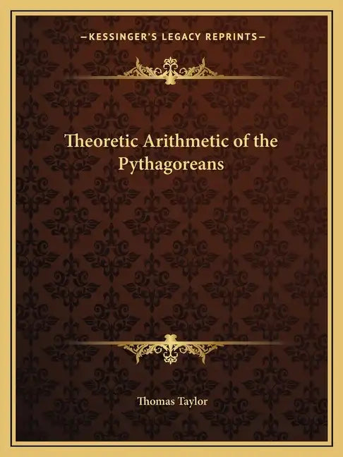 Theoretic Arithmetic of the Pythagoreans - Paperback