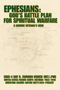 Ephesians: God's Battle Plan for Spiritual Warfare: A Combat Veteran's View - Paperback