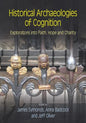 Historical Archaeologies of Cognition: Explorations into Faith, Hope and Charity - Paperback