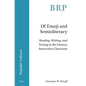 Of Emoji and Semioliteracy: Reading, Writing, and Texting in the Literacy Instruction Classroom - Paperback