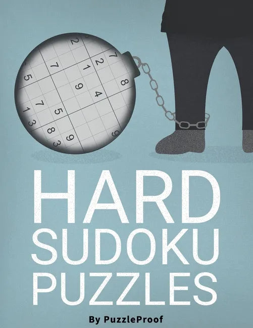Hard Sudoku Puzzles For Adults - Hard, Very Hard And Extreme: Difficult Sudoku Puzzle Book. Total 180 Challenging Sudoku puzzles. 60 Hard, 60 Very Har - Paperback