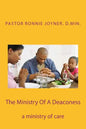 The Ministry Of A Deaconess: The Ministry of Care - Paperback