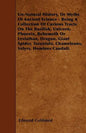Un-Natural History; Or, Myths of Ancient Science - Being a Collection of Curious Tracts on the Basilisk, Unicorn, Phoenix, Behemoth or Leviathan, Drag - Paperback