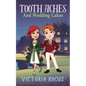 Toothaches And Wedding Cakes - Paperback