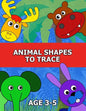 Animal Shapes to Trace Age 3-5: Traceable Pictures for Preschoolers Activity Book - Paperback