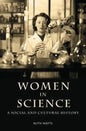 Women in Science: A Social and Cultural History - Paperback
