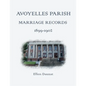 Avoyelles Parish Marriage Records 1899 - 1902 - Paperback