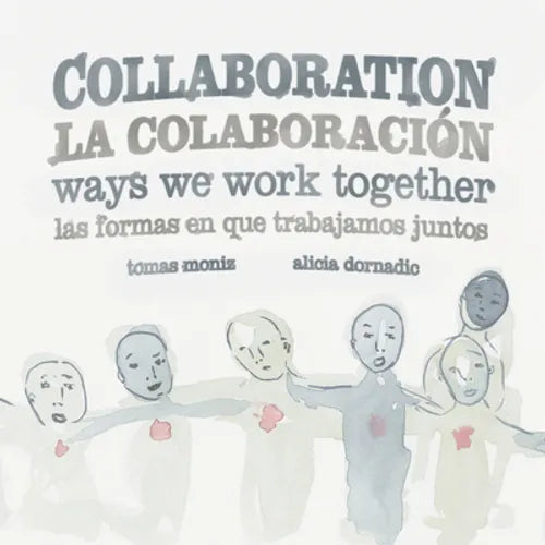 Collaboration: Ways We Work Together - Hardcover