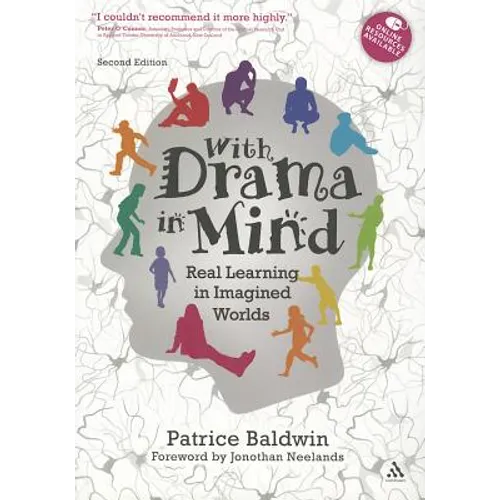 With Drama in Mind: Real Learning in Imagined Worlds - Paperback