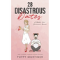 28 Disastrous Dates: A (Mostly True) Humourous Memoir - Paperback