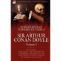 The Collected Supernatural and Weird Fiction of Sir Arthur Conan Doyle: 3-Including the Novel 'The Mystery of Cloomber, ' Two Novelettes and Thirteen - Hardcover