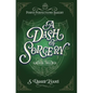A Dash of Sorcery: A Cozy Fantasy Mystery - Hardcover