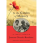 In the Garden of Memory - Hardcover