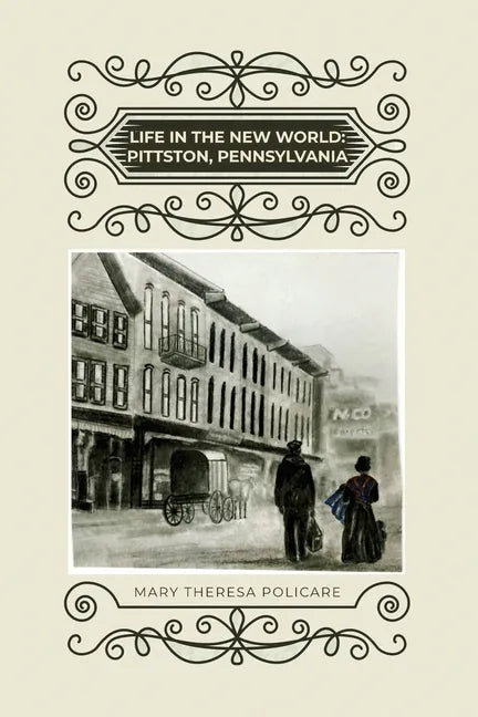 Life in the New World: Pittston, Pennsylvania - Paperback