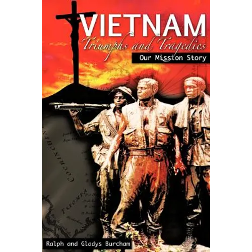 Vietnam-Triumphs and Tragedies - Paperback