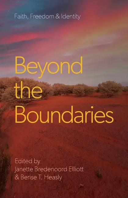 Beyond the Boundaries: Faith, Freedom & Identity - Paperback