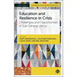 Education and Resilience in Crisis: Challenges and Opportunities in Sub-Saharan Africa - Hardcover