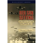 Red Sun Setting: The Battle of the Philippine Sea - Paperback