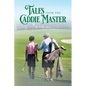 Tales from the Caddie Master: #2 - Paperback