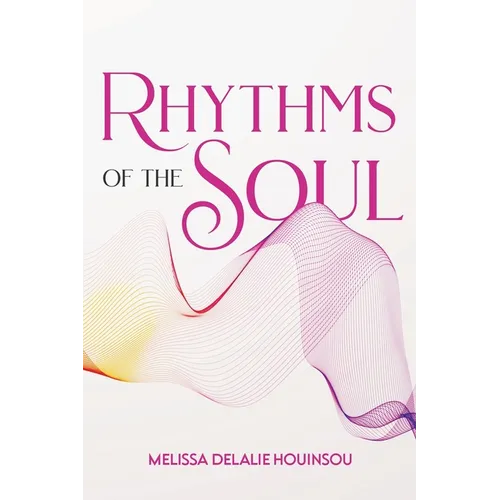 Rhythms of the Soul - Paperback