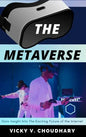 The Metaverse: Gain Insight into The Exciting Future of the Internet - Hardcover