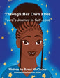 Through Her Own Eyes: Tarva's Journey to Self-Love - Paperback