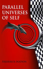 Parallel Universes of Self - Hardcover