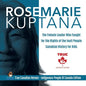 Rosemarie Kuptana - The Female Leader Who Fought for the Rights of the Inuit People Canadian History for Kids True Canadian Heroes - Indigenous People - Paperback