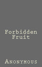 Forbidden Fruit - Paperback