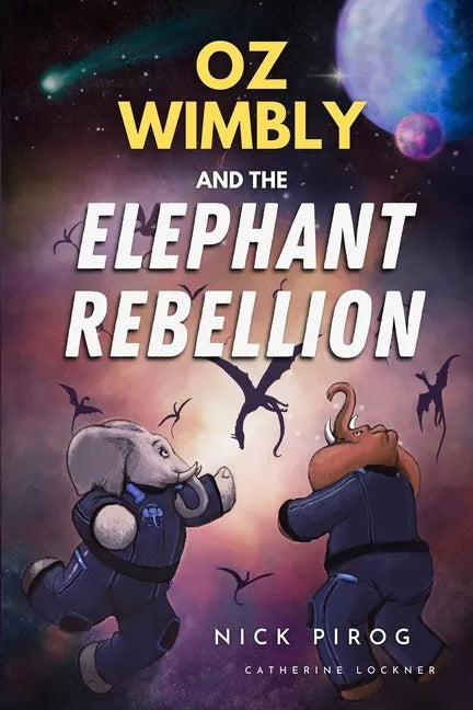 Oz Wimbly and the Elephant Rebellion - Paperback