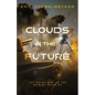 Clouds in the Future: A Sequel to War of the Worlds - Paperback