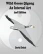 Wild Goose Qigong - An Internal Art - Paperback