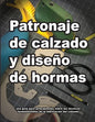 Patronaje de calzado y diseño de hormas - Paperback