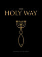 The Holy Way - Paperback