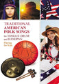 Traditional American Folk Songs for Tongue Drum or Handpan: Playing for Kids - Paperback