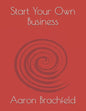 Start Your Own Business - Paperback