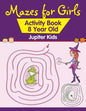 Mazes for Girls: Activity Book 8 Year Old - Paperback