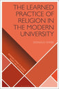 The Learned Practice of Religion in the Modern University - Paperback