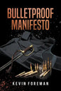 Bulletproof Manifesto - Paperback