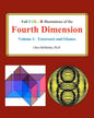 Full Color Illustrations of the Fourth Dimension, Volume 1: Tesseracts and Glomes - Paperback