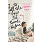 To All the Boys I've Loved Before - Library Binding