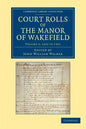 Court Rolls of the Manor of Wakefield: Volume 5, 1322 to 1331 - Paperback