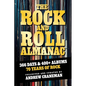 The Rock And Roll Almanac: A Day-By-Day Journey Through 70 Years of Legendary Music History - Paperback
